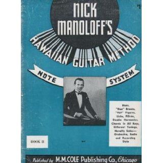 Nick Manoloff's hawaiian Guitar Method (Book 1 Number System) Nick Manoloff Books