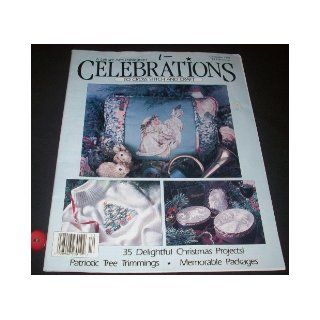 Celebrations to Cross Stitch and Craft (Volume 2, Number 6) Christmas 1991 Anne Van Wagner Childs Books