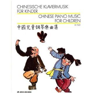 SCHOTT CHINESE PIANO MUSIC FOR CHILDREN   PIANO Musikinstrumente