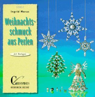 Brunnen Reihe, Weihnachtsschmuck aus Perlen Ingrid Moras Bücher