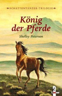 Knig der Pferde Shelley Peterson Bücher