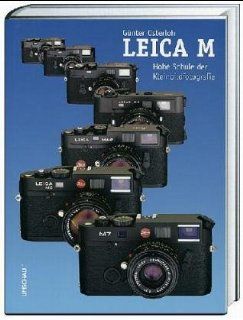 Leica M. Hohe Schule der Fotografie Gnter Osterloh Bücher