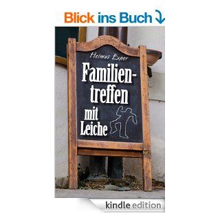 Familientreffen mit Leiche eBook Helmut Exner Kindle Shop