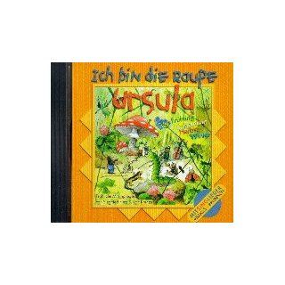 Ich bin die Raupe Ursula. CD. . Frhling, Sommer, Herbst, Winter. Frhliche Mitsinglieder Siegfried Fietz, Rolf Krenzer Bücher