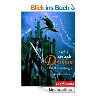 Drakhim   Die Drachenkrieger Trilogie 900 Seiten eBook Uschi Zietsch Kindle Shop