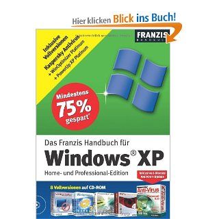 Handbuch Windows XP Home  und Professional Edition. Inkl. 8 Vollversionen auf CD ROM Christian Immler Bücher