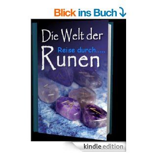 Reise durch die Welt der Runen   Die Magischen Schriftzeichen der Germanen eBook Esoterik Kult Magie Team Kindle Shop
