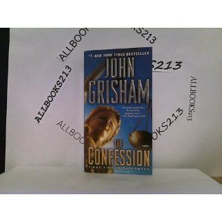 The Confession John Grisham 9780440245117 Books