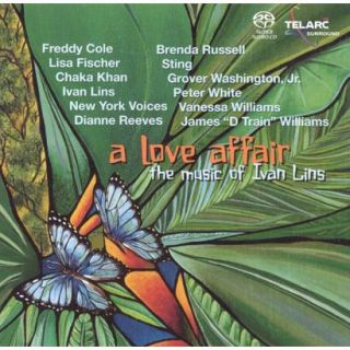A Love Affair The Music of Ivan Lins