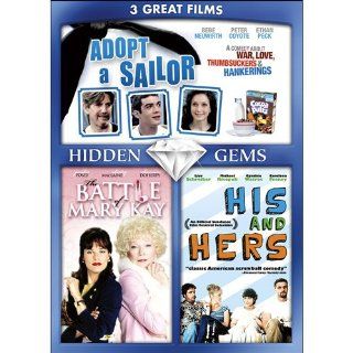 3 Hidden Gems Adopt a Sailor / The Battle of Mary Kay / His & Hers Shirley MacLaine, Shannen Doherty, Parker Posey, Liev Schreiber, Bebe Neuwirth, Peter Coyote, Ethan Peck, Charles Evered, Ed Gernon, Hal Salwen Movies & TV