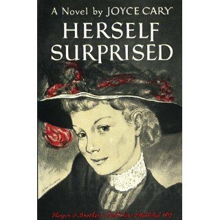 Herself Surprised A Novel Joyce Cary 9780892440702 Books