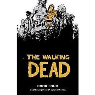 The Walking Dead 4 (Hardcover)
