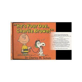 He's Your Dog, Charlie Brown Charles M Schulz Books