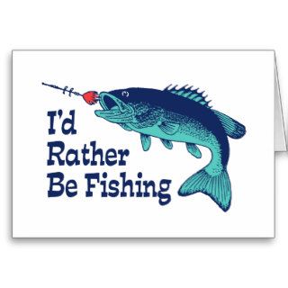 I'd Rather Be Fishing Cards