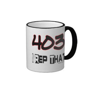 I Rep That 403 Area Code Coffee Mugs