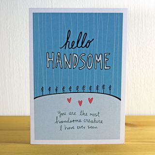 'hello handsome' a6 greetings card by angela chick