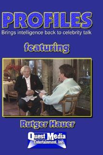 PROFILES featuring Rutger Hauer Inc. Quest Media Entertainment Movies & TV