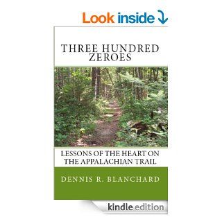 Three Hundred Zeroes eBook Dennis Blanchard Kindle Store
