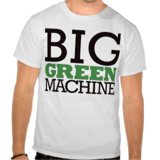 Big Green Machine   Black Tshirt