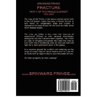 Spinward Fringe Broadcast 5 Fracture (Volume 6) Randolph Lalonde 9780986594274 Books