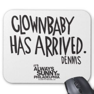 "Clownbaby" Dennis Mousepad
