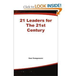 21 Leaders for The 21st Century Fons Trompenaars 9780071589598 Books