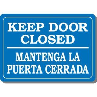 Emedco Bi Lingual Keep Door Closed Interior Sign Industrial Warning Signs