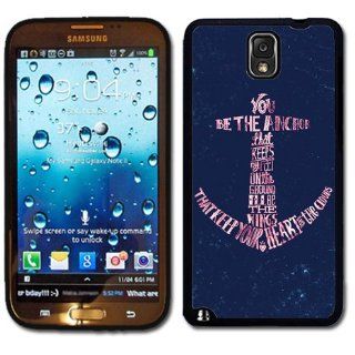 Samsung Galaxy Note 3 Black Rubber Silicone Case   Anchor You be the Anchor that keeps my feet on the ground Poem Cell Phones & Accessories