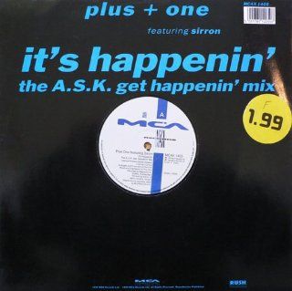 It's Happenin' (Remix)   Plus + One Featuring Sirron 12" Music
