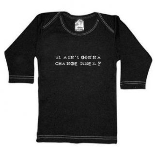 It Ain't Gonna Change Itself Long Sleeve Tee Infant And Toddler T Shirts Clothing