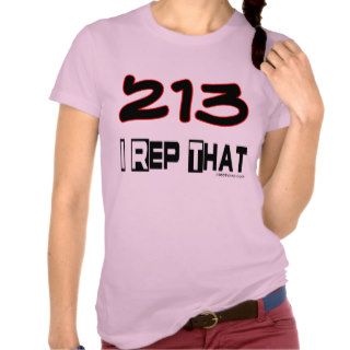 I Rep That 213 Area Code Shirt