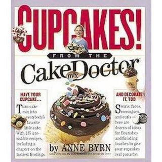 Cupcakes From The Cake Mix Doctor (Paperback)