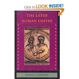 The Later Roman Empire (9780674511941) Averil Cameron Books