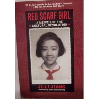 Red Scarf Girl A Memoir of the Cultural Revolution Ji li Jiang 9780064492805  Kids' Books