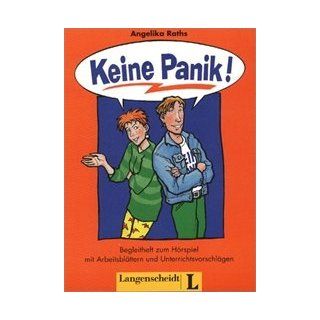 Keine Panik Arbeitsblatter Und Unterrichtsvorschlage Begleitheft Zum Horspiel (German Edition) Angelika Raths 9783468498152 Books