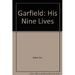 Garfield His Nine Lives Jim Davis 9780345008107 Books
