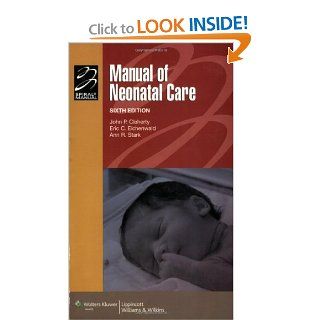 Manual of Neonatal Care (Lippincott Manual Series (Formerly known as the Spiral Manual Series)) 9780781769846 Medicine & Health Science Books @