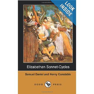 Elizabethan Sonnet Cycles (Dodo Press) A Book Of Poems Includes The Famous Poems Delia And Diana. Delia Is A Cycle Of Sonnets To Delia. It Is KnownLived On The Banks Of Shakespeare's River Henry Constable, Martha Foote Crow, Samuel Daniel 9781406515