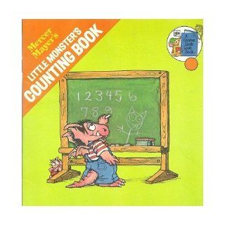 Little Monster's Counting Book (Look Look) Mercer Mayer 9780307118448 Books