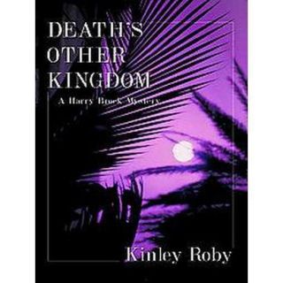 Deaths Other Kingdom (Hardcover)