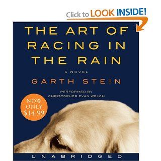 The Art of Racing in the Rain Low Price CD Garth Stein, Christopher Evan Welch 9780061780301 Books