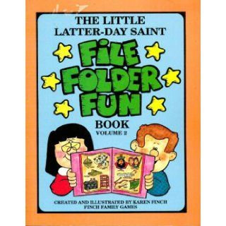 The Little Latter day Saint File Folder Fun Book Vol. 2 Karen Finch 9781885476135 Books