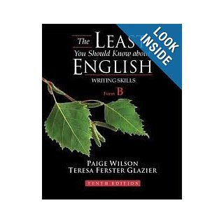 The Least You Should Know About English 10th (tenth) edition Paige Wilson 0352796164566 Books