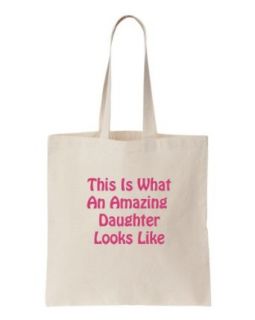 So Relative This Is What An Amazing Daughter Looks Like Natural Canvas Tote Bag Clothing