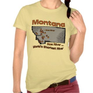 Montana MT Motto ~ Worlds Shortest River Tshirt