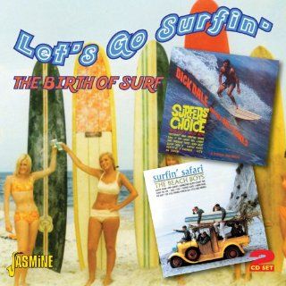 Let's Go Surfin'   The Birth Of Surf Music