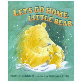 Let's Go Home, Little Bear (Big Bear & Little Bear) Martin Waddell, Barbara Firth 9780744567205 Books