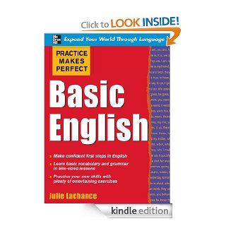 Practice Makes Perfect Basic English (Practice Makes Perfect Series)   Kindle edition by Julie Lachance. Reference Kindle eBooks @ .