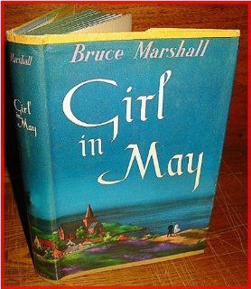 Girl In May Bruce Marshall Books