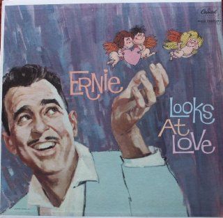 Ernie Looks at Love Music